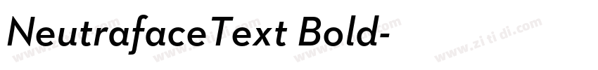 NeutrafaceText Bold字体转换 NeutrafaceText Bold字体转换